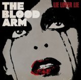 The Blood Arm, Lie Lover Lie Review