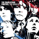 The Charlatans, Forever - The Singles review